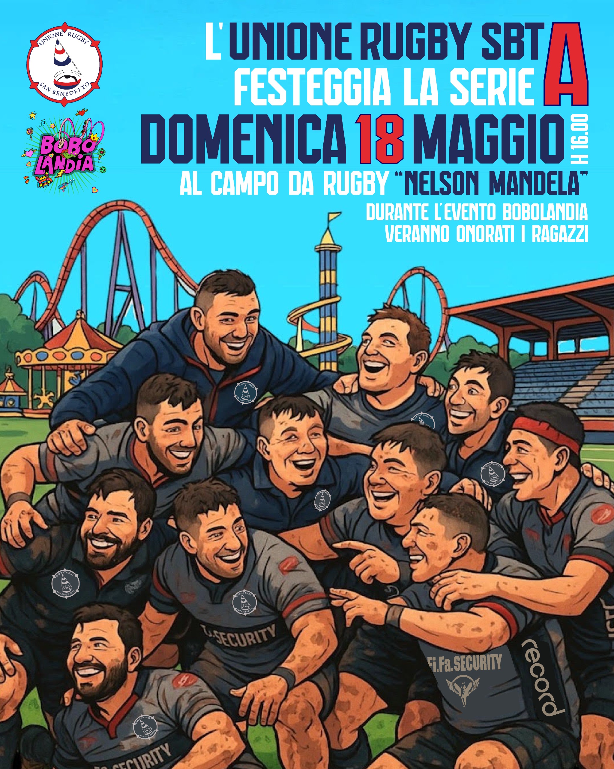 L’UNIONE RUGBY SAN BENEDETTO CELEBRA LA PROMOZIONE A BOBOLANDIA, DOMENICA 18 MAGGIO AL CAMPO NELSON MANDELA